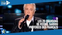 Quelle est la chanson de Michel Sardou préférée des Français, selon l'émission de W9 ?