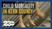 Child deaths in Kern County: Causes and solutions