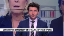 L'édito de Florian Tardif : «Le piège de Marine Le Pen aux députés»