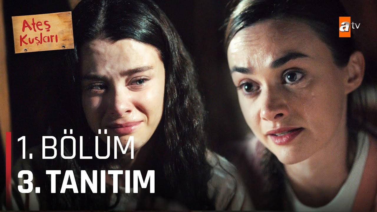 Ateş Kuşları 1. Bölüm 3. Tanıtım | "Biz küllerinden doğan ateş kuşlarıyız"