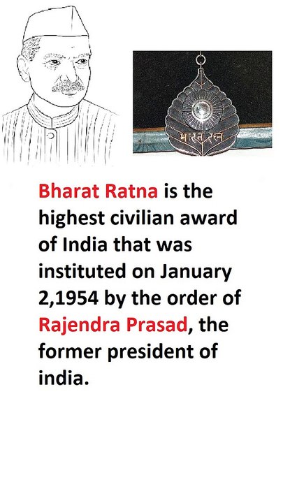 Bharat Ratna is the highest civilian award of India that was instituted on January 2,1954