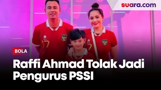 Raffi Ahmad Menolak Jadi Pengurus PSSI, Singgung Kriteria Pengganti Iwan Bule