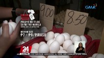 Mataas na presyo ng itlog, ikinagulat ng Phl Egg Board dahil mababa raw ang farm gate price | 24 Oras