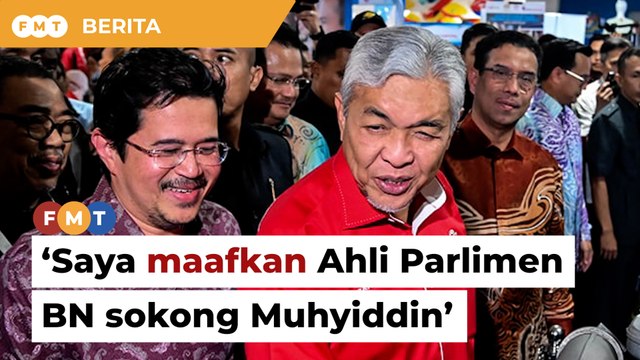 Saya maafkan 10 Ahli Parlimen BN sokong Muhyiddin, tapi akan pantau, kata Zahid