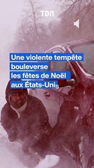 Une violente tempête polaire bouleverse les fêtes de Noël aux Etats-Unis  #storytime #usa