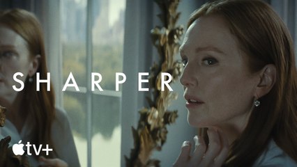 Sharper — Official Trailer   Apple TV+