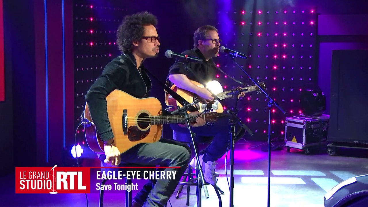 Eagle-Eye Cherry - Save tonight (live) - Le Grand Studio RTL