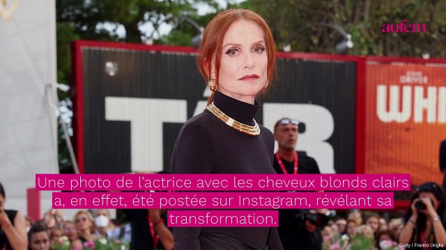 PHOTO. Isabelle Huppert métamorphosée avec les cheveux blonds, fini le roux !