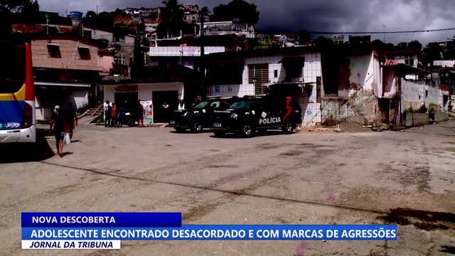 Adolescente é encontrado desacordado e com marcas de agressão