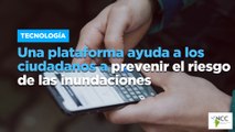 Una plataforma ayuda a los ciudadanos a prevenir el riesgo de las inundaciones