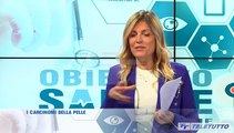 Obiettivo salute - Carcinoma della pelle
