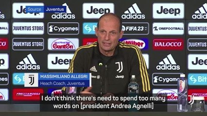 Allegri says Agnelli’s results as president speaks for themselves