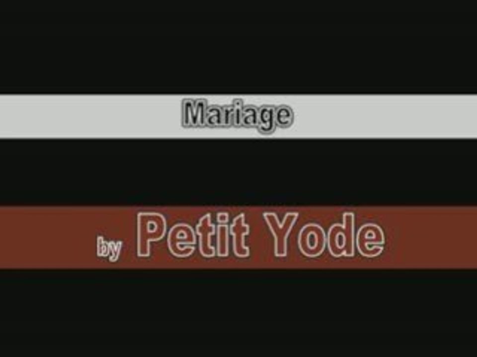 Petit Yode - Mariage