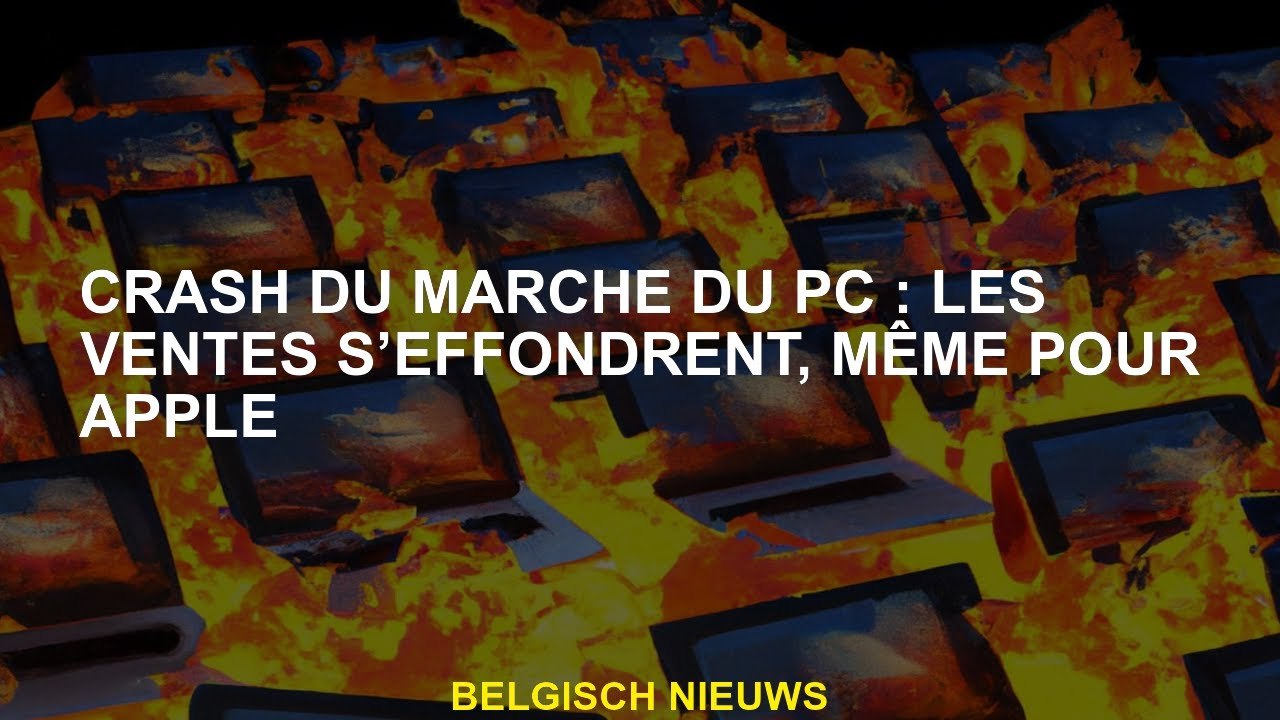 Crash du marché PC: les ventes sont effondrées, même pour Apple