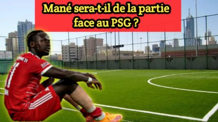 l’attaquant sénégalais peut-il espérer disputer les huitièmes de finale de la C1 contre Paris ?