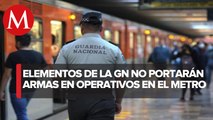 Guardia Nacional no estará armada en el Metro de CdMx