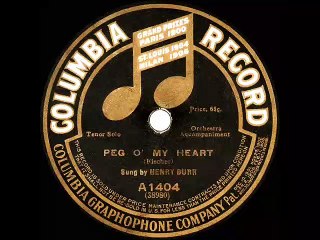 1913 Henry Burr - Peg O’ My Heart