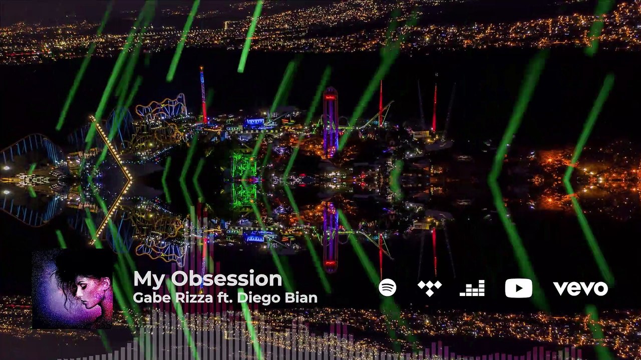 Gabe Rizza ft Diego Bian - My Obsession -  Music Video Visualiser