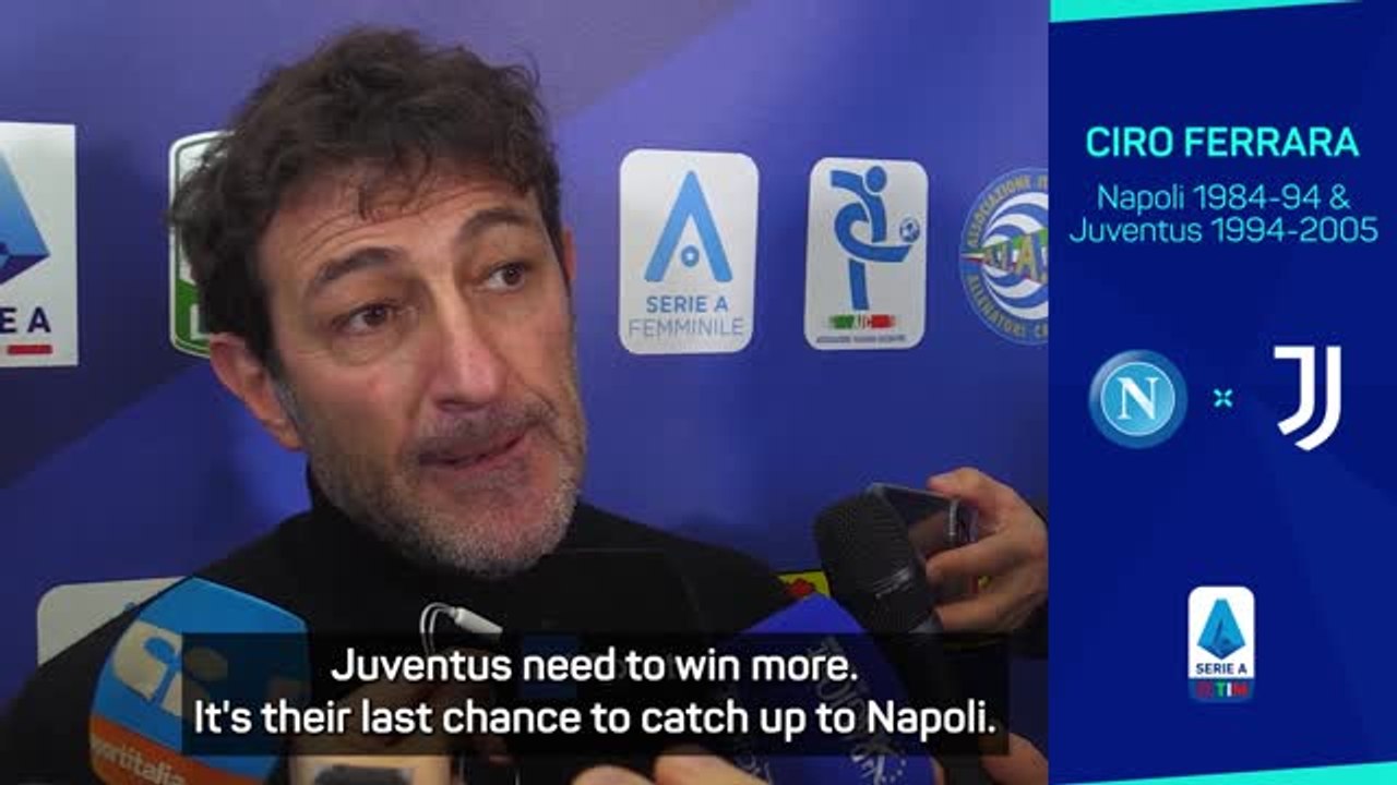 Napoli game a 'must win' for Juventus, says former star