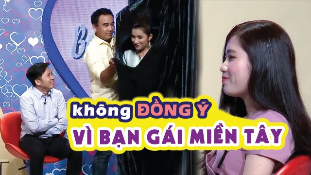 Chàng trai KHÔNG ĐỒNG Ý YÊU vì bạn gái là NGƯỜI MIỀN TÂY khiến MC Quyền Linh - Cát Tường BỰC MÌNH