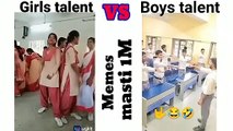 Girls talent vs boys talent in school funny memes #shortvideo  //  Girls Vs Boys / Girls Mind Vs Boy