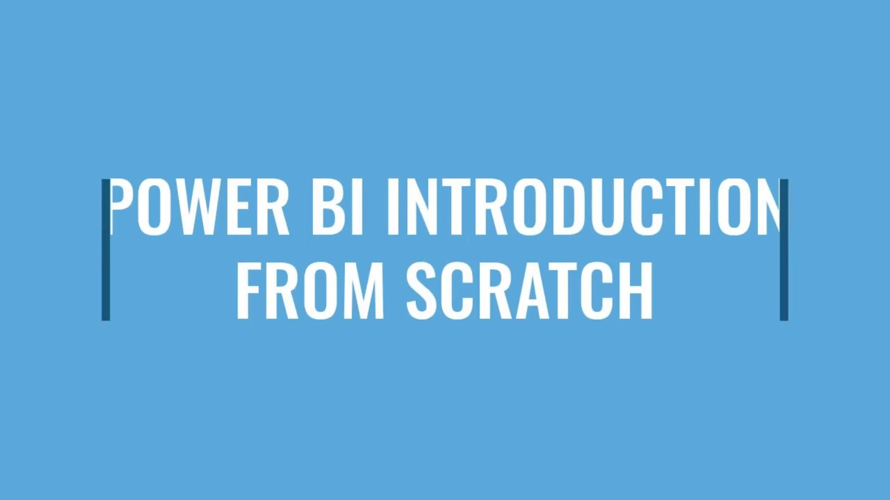1.1 POWER BI INTRODUCTION PART 1