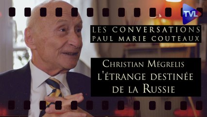 Les Conversations avec Christian Mégrelis : Une réflexion sur l'étrange destinée de la Russie