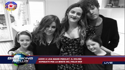 Addio a Lisa Marie Presley, il dolore  superato per la morte del figlio Ben