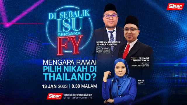 [Di Sebalik Isu] Mengapa ramai pilih nikah di Thailand?