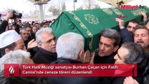 Burhan Çaçan sevgisi camiye sığmadı!