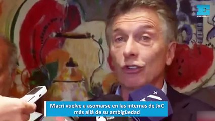 Macri vuelve a asomarse en las internas de JxC, más allá de su ambigüedad