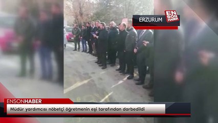Müdür yardımcısı nöbetçi öğretmenin eşi tarafından darbedildi