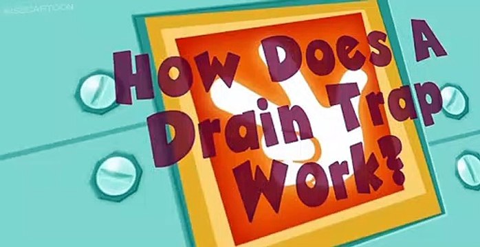 The Fixies The Fixies Short E002 – How Does a Drain Trap Work