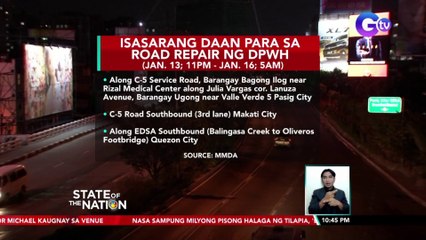 Ilang kalsada sa Metro Manila, isasara ngayong weekend para bigyang-daan ang road repairs ng DPWH | SONA