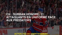 CH: Subban Honoré, 11 attaquants uniformes contre les prédateurs