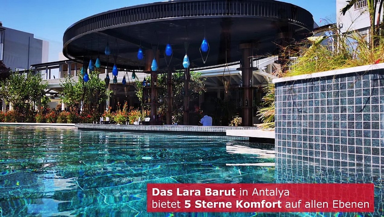 Das lara barut hotel - ein juwel in antalya