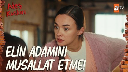 Elin iyisi olmaz kızım... - Ateş Kuşları 1. Bölüm