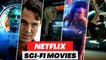 Top 10 New Sci-Fi Netflix Movies | Sci-Fi Netflix Movies | Most Loved Latest Scifi movies 2022