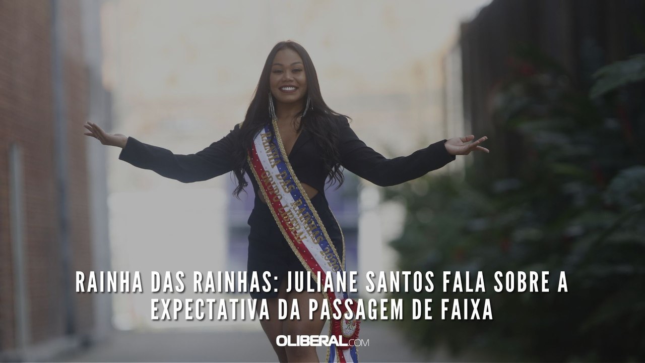 Rainha das Rainhas: Juliane Santos fala sobre a...