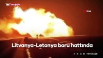 Litvanya-Letonya boru hattında patlama