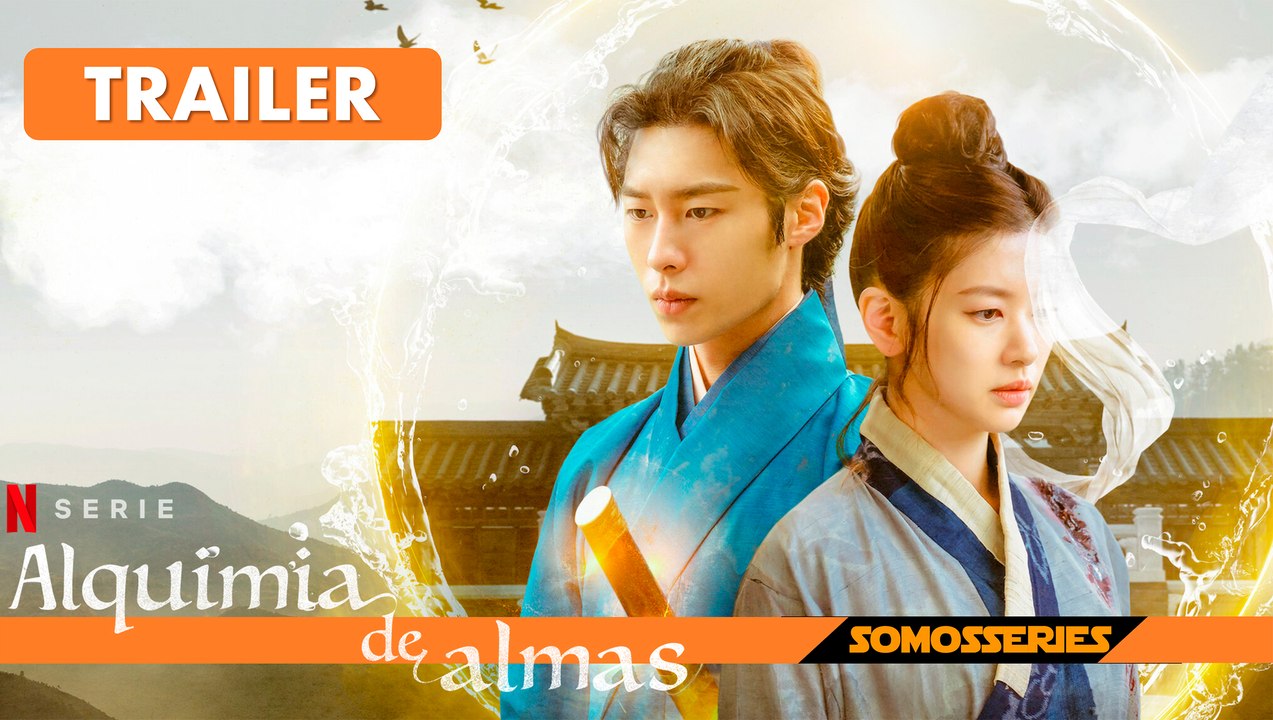 Alquimia del Almas Netflix Temporada 2 Trailer Español - Vídeo Dailymotion