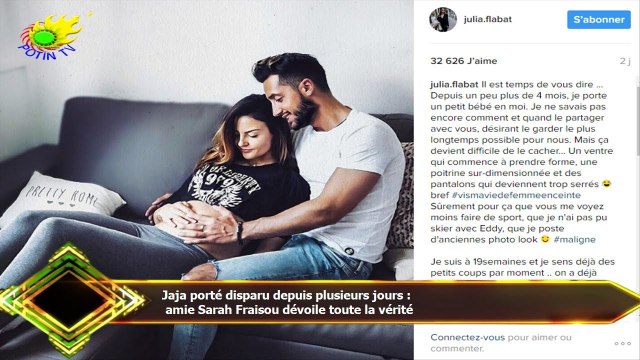 Jaja porté disparu depuis plusieurs jours : amie Sarah Fraisou dévoile toute la vérité