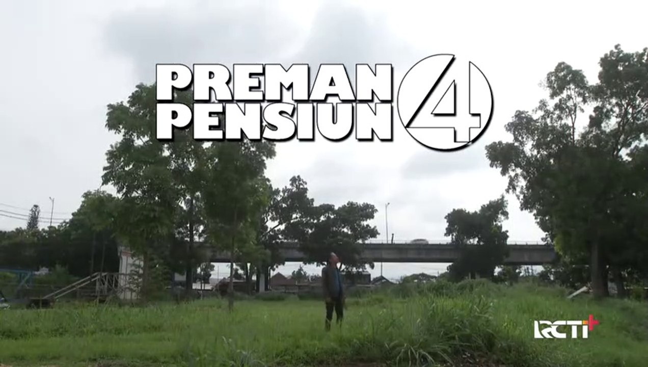 Preman Pensiun 4 Eps. 2