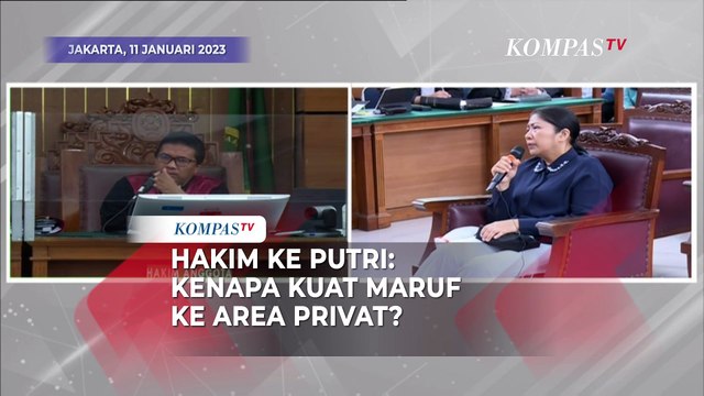Hakim ke Putri Candrawathi: Kenapa Ada Kuat Maruf di Area Privat Rumah Saguling?