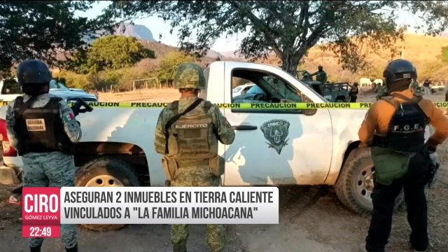 Aseguran inmuebles en Tierra Caliente vinculados a la Familia Michoacana