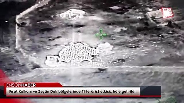 Fırat Kalkanı ve Zeytin Dalı bölgelerine saldıran 11 terörist etkisiz hâle getirildi