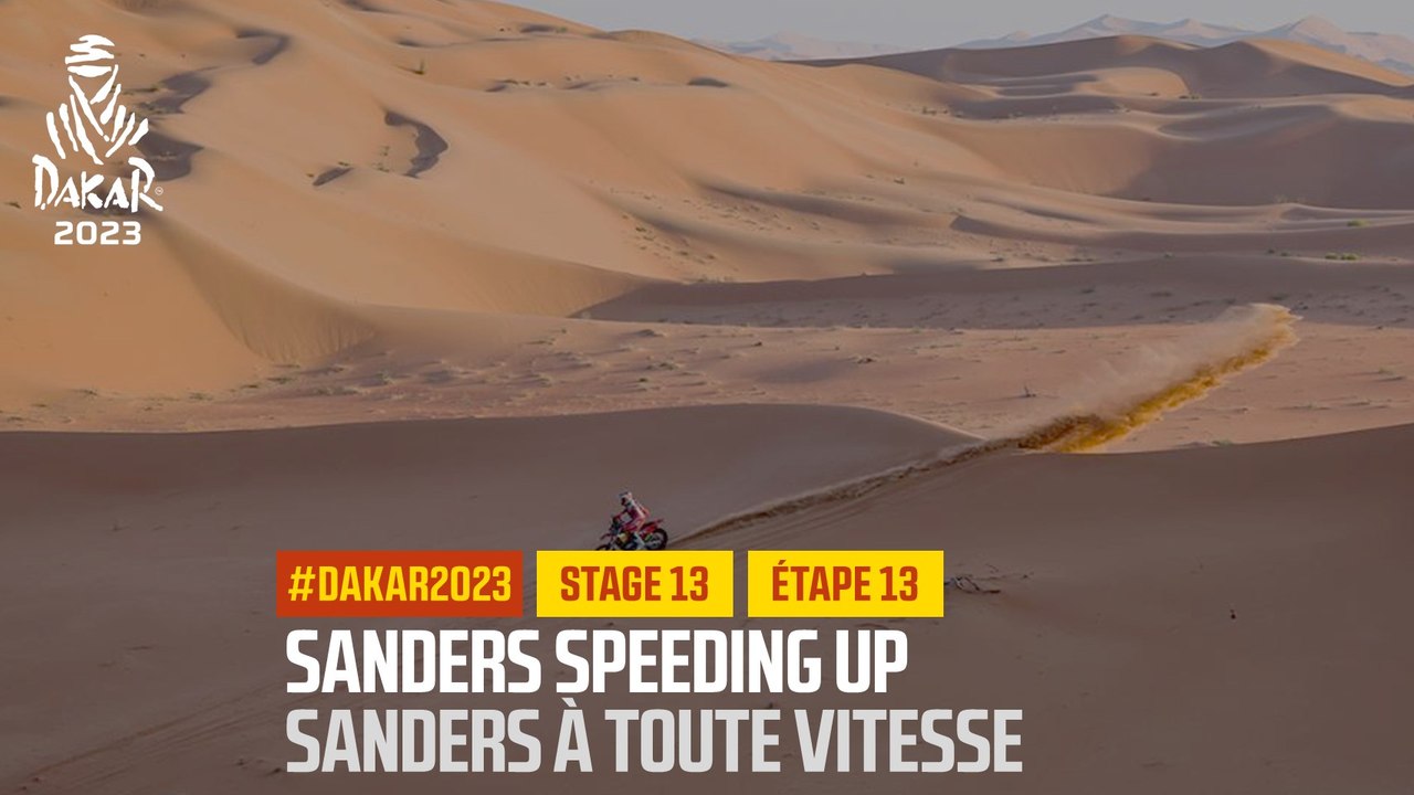 Sanders speeding up / Sanders à toute vitesse - Étape 13 / Stage 13 - #Dakar2023