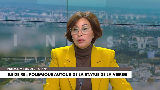 Naïma M’Faddel : «Ces affaires-là commencent à être fatigantes parce que c’est tout simplement vouloir faire rase du passé de la France, de ce qu’elle est, de son ADN, de 1.500 ans de christianisme»