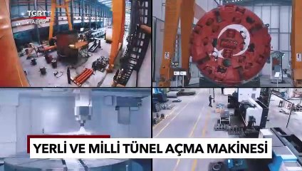 Dünyada Sadece 8 Ülke Üretebiliyor! Yerli ve Milli Tünel Açma Makinesi