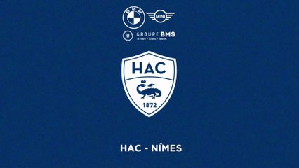 HAC - Nîmes (3-1) : le résumé et les coulisses de la victoire !